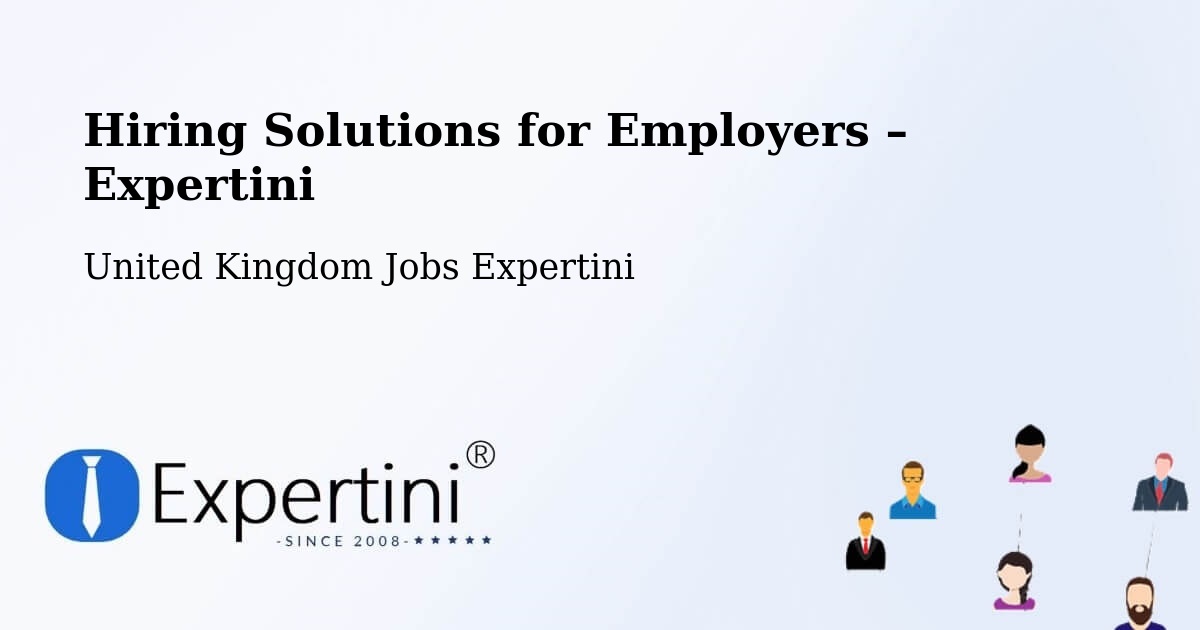 Hiring Solutions for Employers in Exminster - Exminster, United Kingdom Jobs Expertini